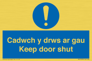 Cadwch y drws ar gau Keep door shut
